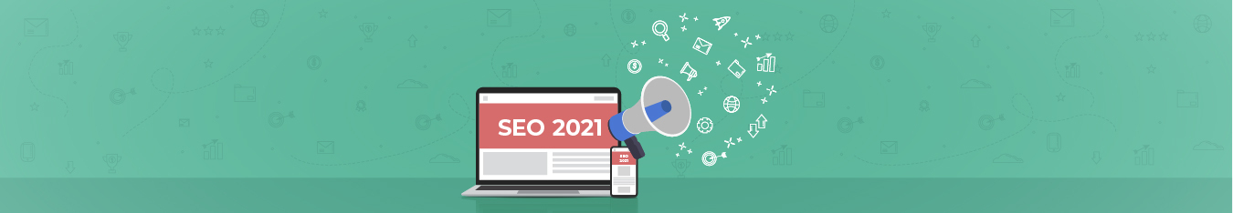 SEO 2021: Winning Strategies and Trends You Need to Know!